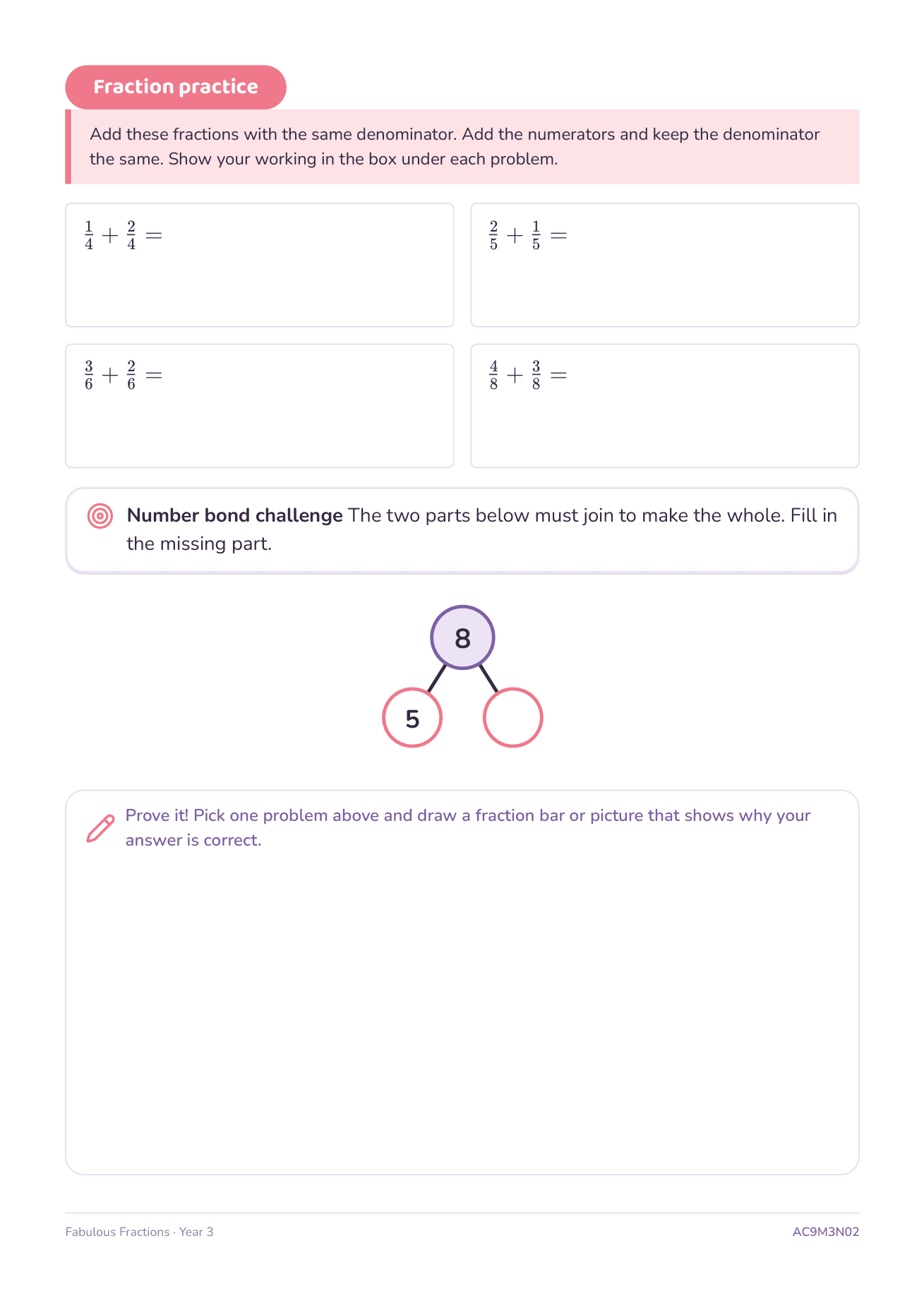 A Year 3 fraction practice page with four addition problems in working boxes, a number bond challenge diagram and a prove-it drawing task.
